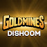 Goldmines Dishoom