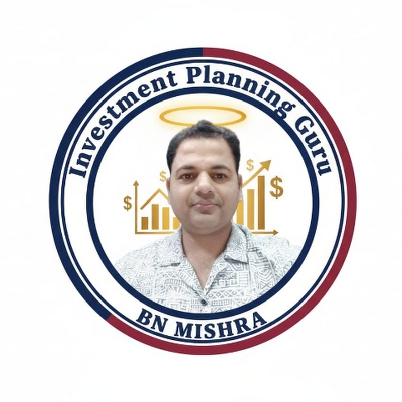 Investment Planning Guru - By BN Mishra