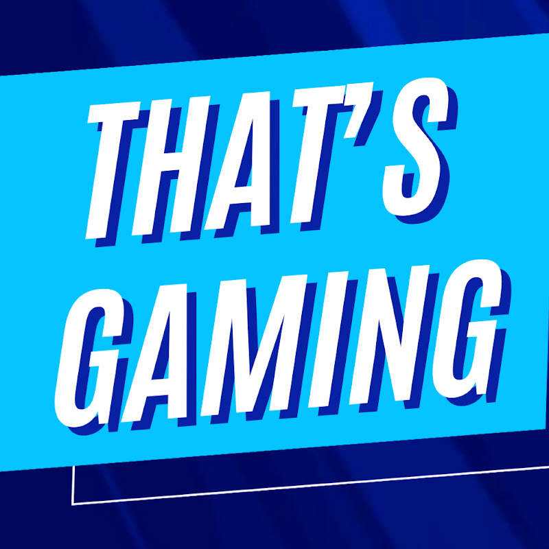 That's Gaming