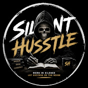 Silent Hustle