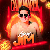 Dj Jim Cajamarca " OFICIAL " 