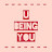 U Being You