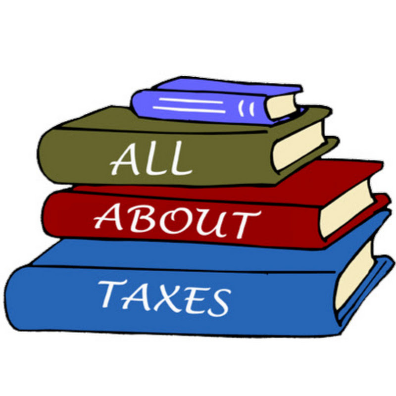 ALL ABOUT TAXES