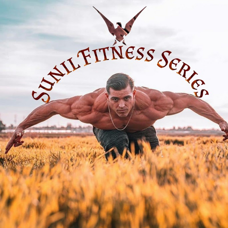 Sunil fitness series