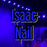 rvvJzcgYs_o-channel-avatar-Isaac Nail