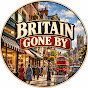 Britain Gone By