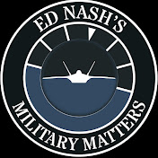Ed Nashs Military Matters