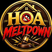 HOA Meltdown
