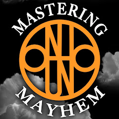 Mastering Mayhem