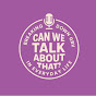 Can We Talk About That?  logo