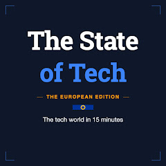 The State of Tech - The European Edition