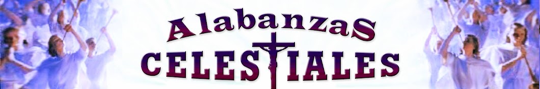Alabanzas Celestiales YouTube channel avatar
