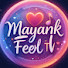 LWjLtuKmn00-channel-avatar-Mayank Feel TV