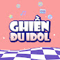 Ghiền Đu Idol