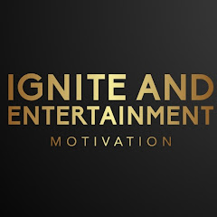 Ignite & Entertainment 