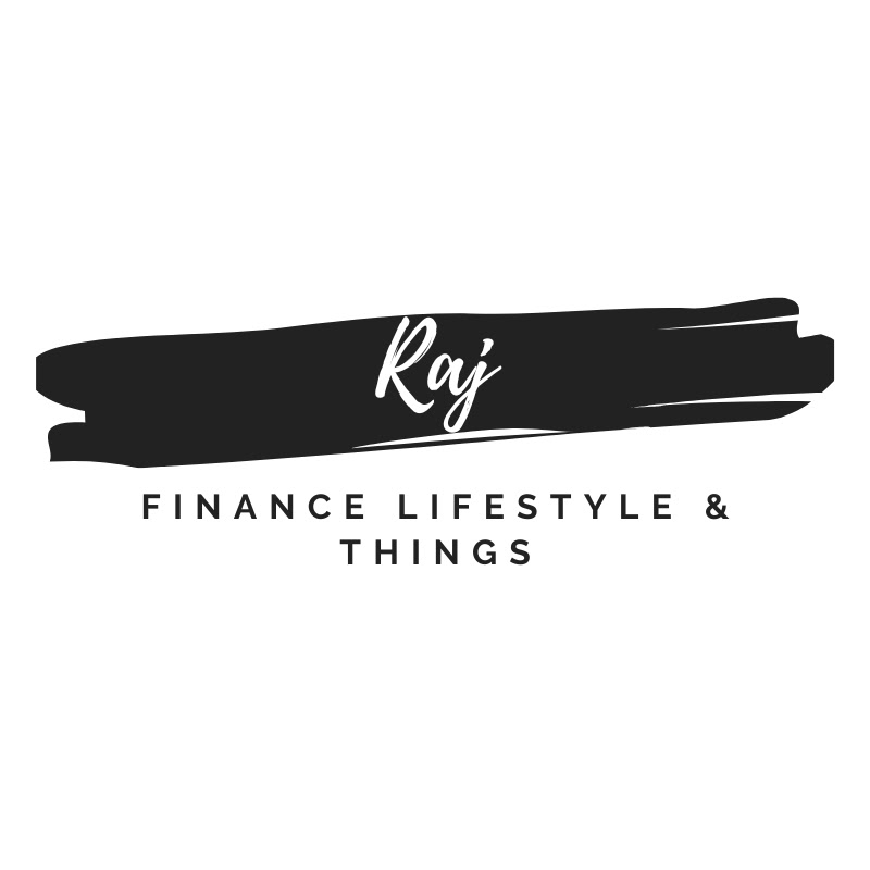 Raj | Personal Finance, Lifestyle & Things