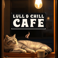 Lull & Chill Café