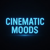 Cinematic Mood