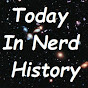 Today In Nerd History
