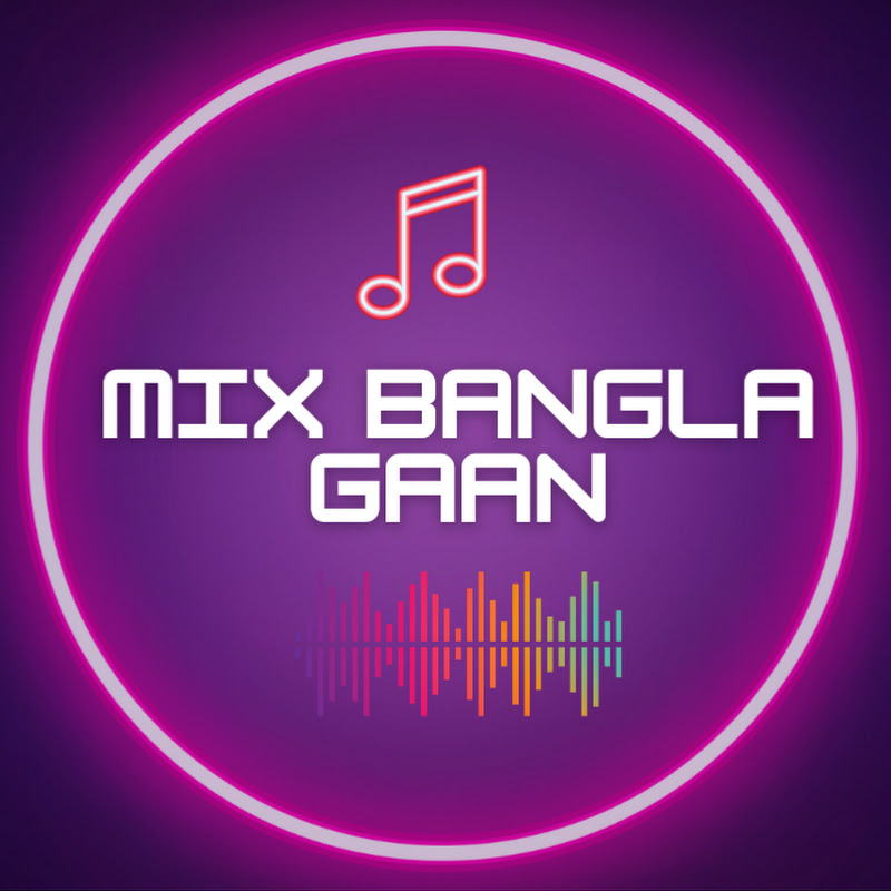 Mix Bangla Gaan