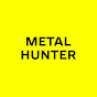 Metal Hunter