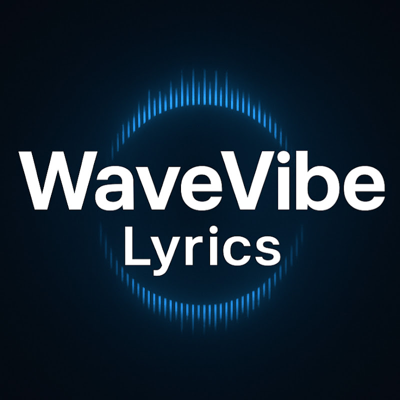 WaveVibe Lyrics