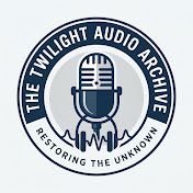 The Twilight Audio Archive