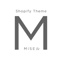 Shopify 日本語テーマ『MISEル』(ミセル)アイコン画像