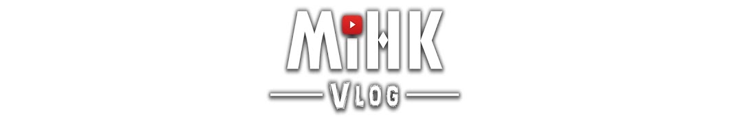MIHK VLOG YouTube channel avatar