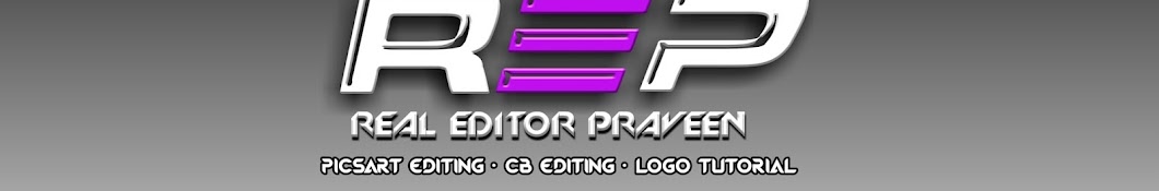 Real Editor Praveen Avatar channel YouTube 