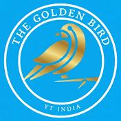 The Golden Bird YT INDIA 
