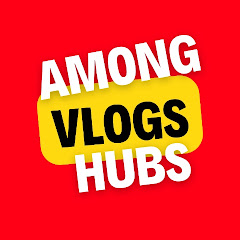 Among vlogs hub