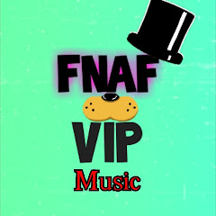 Fnaf Vip Music