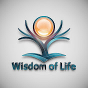 Wisdom of Life 