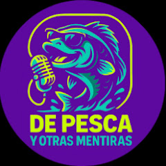 De Pesca y Otras Mentiras