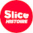 SLICE Histoire