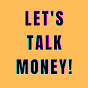 Let's talk money! — YouTube finance analyst