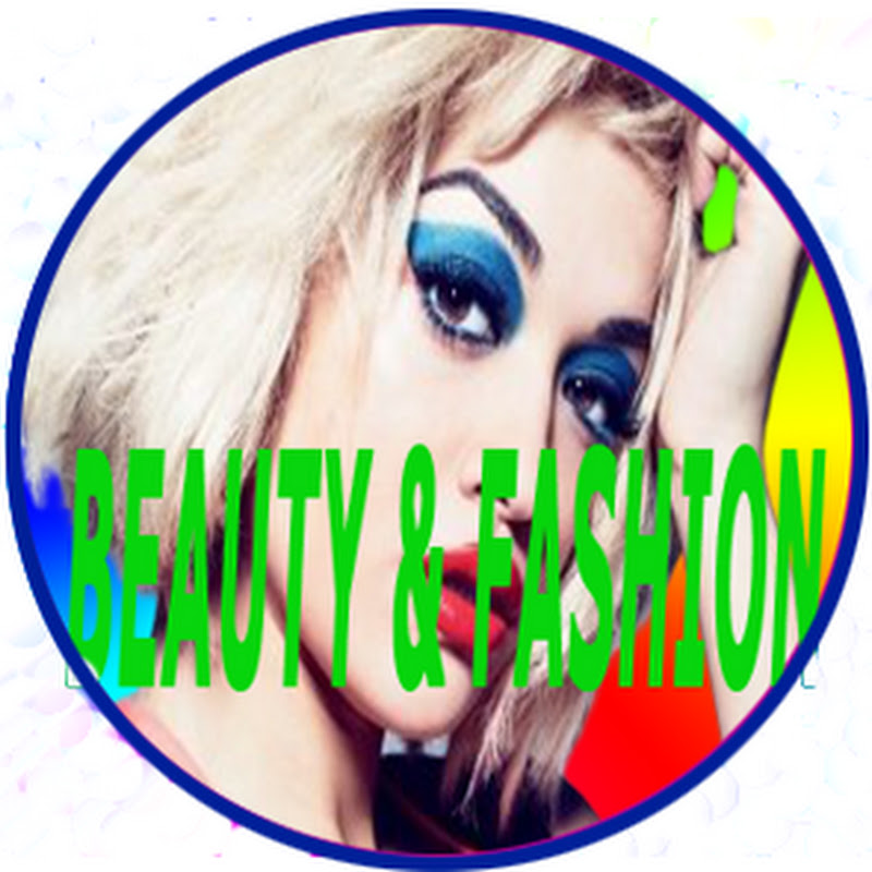 Beauty & Fashion
