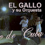 El Gallo y su Orquesta. El Charanguero de Cuba