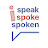 ISpeakSpokeSpoken