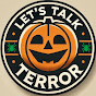 Let's Talk Terror