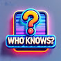 who knows?? logo