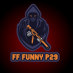 FF Funny P29