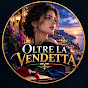 Oltre la Vendetta