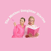 The Mother Daughter Diaries