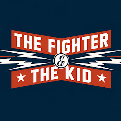 The Fighter and The Kid