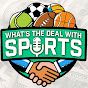 What's The Deal With Sports