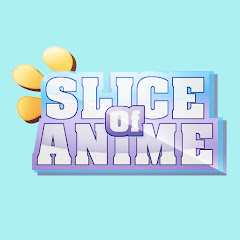 Slice of Anime