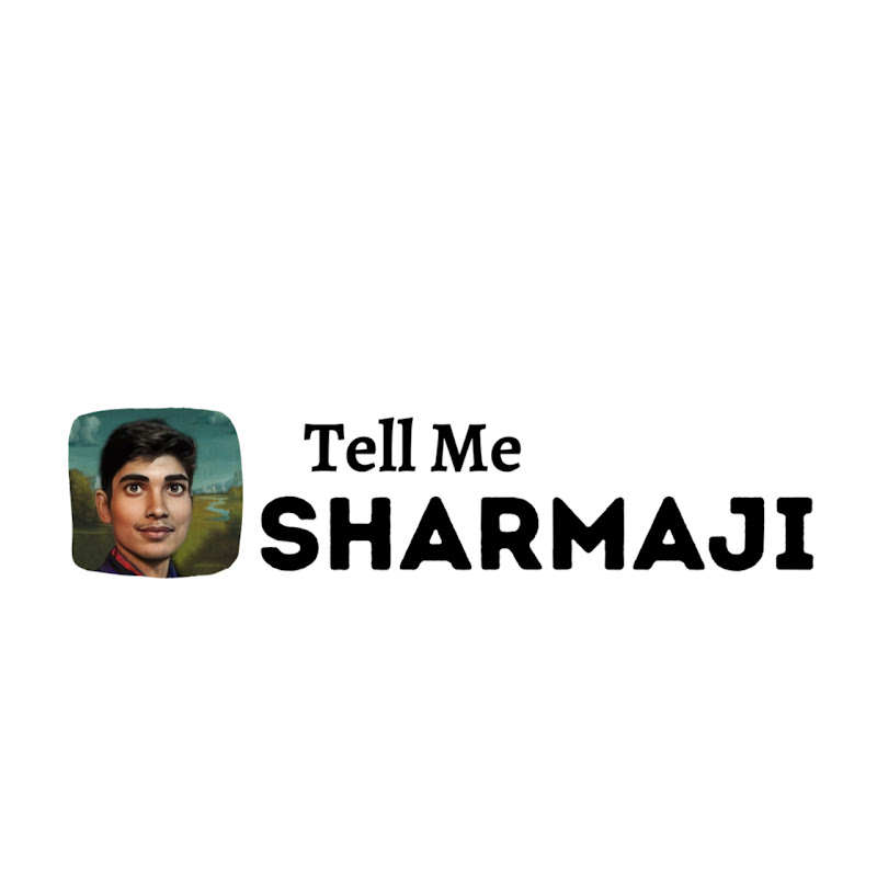 Tell Me Sharmaji