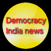 DEMOCRACY INDIA NEWS
